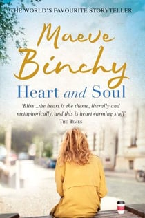 Heart and Soul - Complicated families, love, friendship and warmth from the No.1 bestselling author