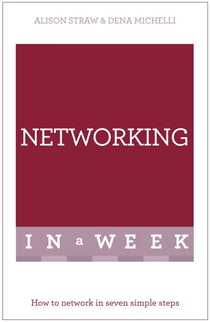 Networking In A Week - How To Network In Seven Simple Steps