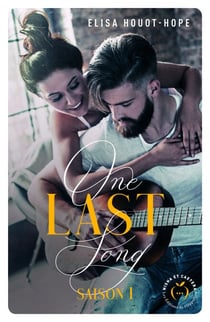 One last song - Saison 1
