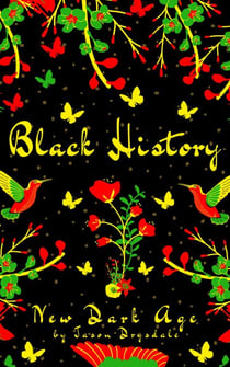 Black History: New Dark Age