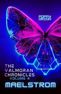Maelstrom - The Valmoran Chronicles, #4