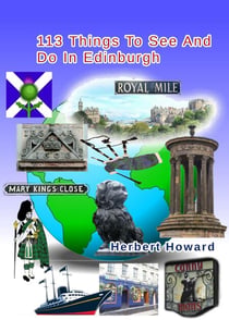 113 Things To See And Do In Edinburgh - 113 Things To See And Do Series, #3