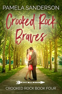 Crooked Rock Braves - Crooked Rock, #4