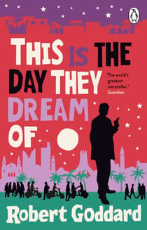 This is the Day They Dream Of - The page-turning new mystery from the bestselling crime writer