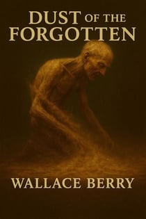 Dust of the Forgotten