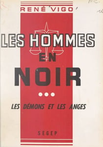 Les hommes en noir (3). Les démons et les anges