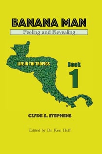 Banana Man, Peeling and Revealing - Life in the Tropics, #1