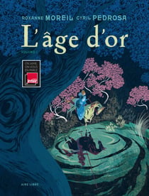 L'âge d'or - Volume 1