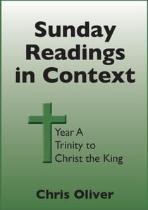 Sunday Readings in Context Year A Trinity to Christ the King - Sunday Readings in Context, #2