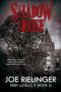 Shadow House - Terry Luvello, #3