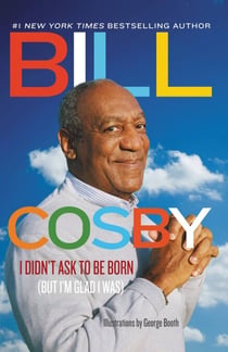 I Didn't Ask to Be Born - (But I'm Glad I Was)