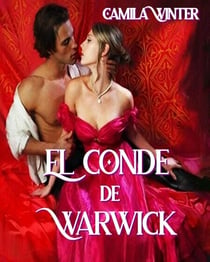 El conde de Warwick - Herederas, #4
