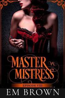 Master vs. Mistress, Episode 8 - Red Chrysanthemum