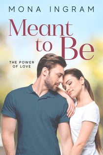 Meant To Be - The Power of Love, #6