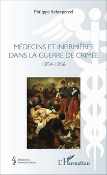 Médecins et infirmières dans la guerre de Crimée - 1854-1856