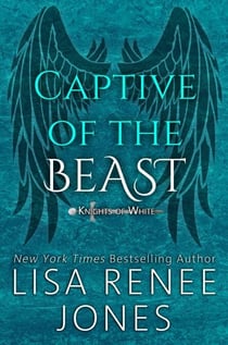 Captive of the Beast - Knights of White, #6