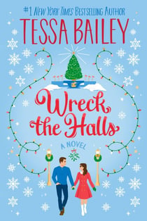 Wreck the Halls - A Novel