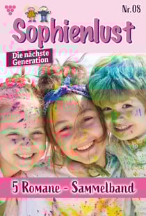 5 Romane - Sophienlust - Die nächste Generation – Sammelband 8 – Familienroman