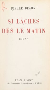 Si lâches dès le matin