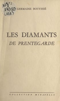 Les diamants de Prentegarde