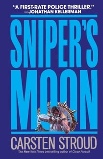 Sniper's Moon - A Novel