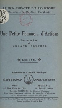 Une petite femme... d'actions - Pièce en un acte