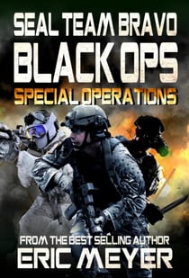 SEAL Team Bravo: Black Ops – Special Operations - SEAL Team Bravo: Black Ops, #14