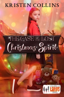 The Case of The Lost Christmas Spirit - Children of Chaos