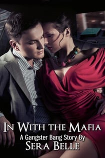 In with the Mafia - Gangster Bang, #1