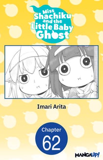 Miss Shachiku and the Little Baby Ghost #062