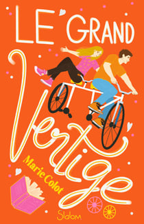 Le Grand Vertige - Roman Ado - Romance - Nouvelle chance