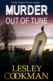Murder Out of Tune - A Libby Sarjeant Murder Mystery