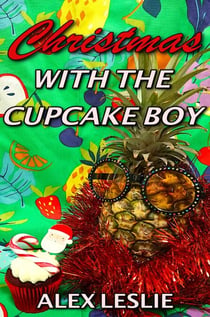Christmas With The Cupcake Boy - MEN OF MELBOURNE, #2