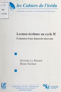 Lecture-écriture au cycle II - Évaluation d'une démarche innovante