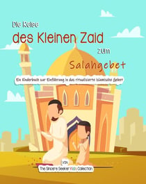 Die Reise des Kleinen Zaid zum Salahgebet