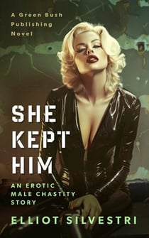 She Kept Him