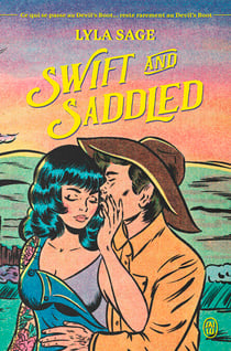 Rebel Blue Ranch (Tome 2) - Swift and Saddled