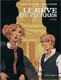 Le Rêve de Pierres - Tome 01 - Pétra