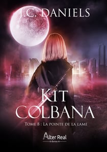 La Pointe de la lame - Kit Colbana, T8