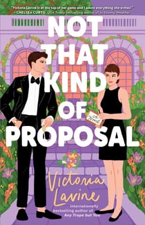 Not that Kind of Proposal - A Novel