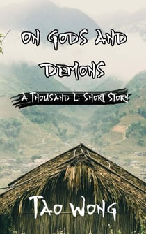 A Thousand Li: On Gods and Demons - A Thousand Li short stories, #3