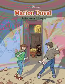Marion Duval, Tome 03 - Attaque à Ithaque
