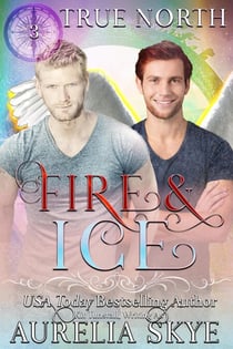 True North #3: Fire & Ice - True North, #3