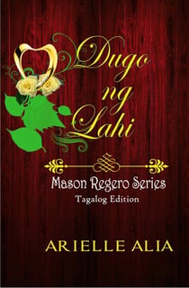 Dugo ng Lahi - Mason Regero Series Tagalog Edition, #3