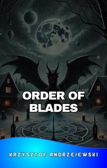 Order of Blades - Tough love, #3