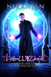 The Wizard - The Knights of Fedoris, #1