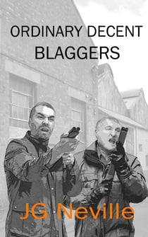 Ordinary Decent Blaggers - South London Crime Novels