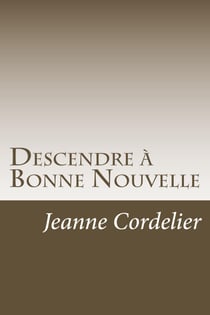 Descendre à Bonne Nouvelle - Nouvelles