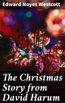 The Christmas Story from David Harum - A Heartwarming Journey Through Small Town Christmas