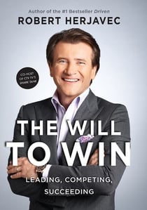 The Will To Win - Leading, Competing, Succeeding